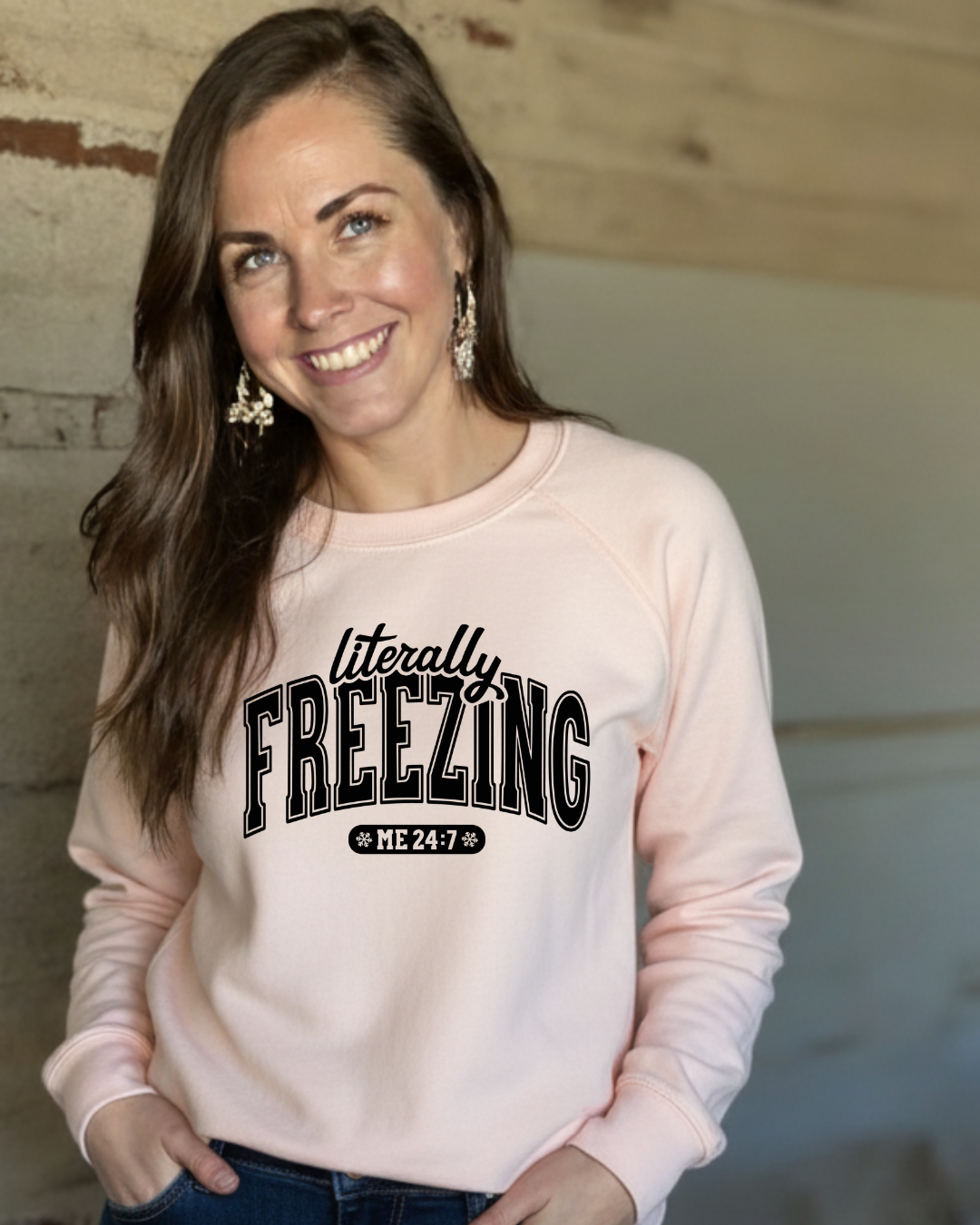 Literally Freezing Sweatshirt | Funny Cold Girl Energy Crewneck