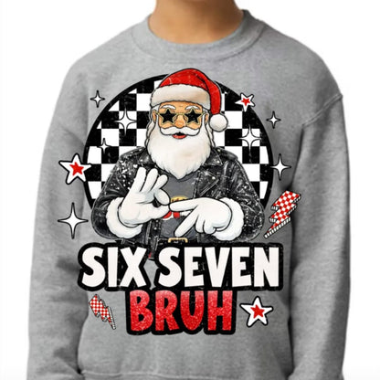 “Six Seven Bruh” Santa Crewneck | Kids Christmas Sweatshirt